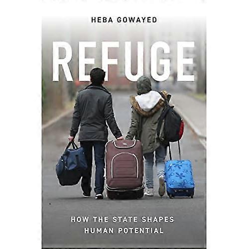 Refuge: How the State Shapes Human Potential