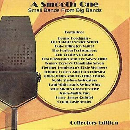 Various A Smooth One Small Bands from Big Bands CD (2001)