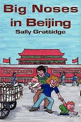 Big Noses in Beijing