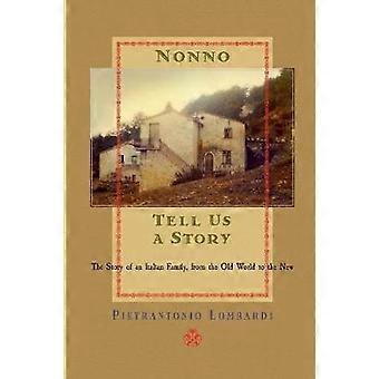 Nonno tell us a story