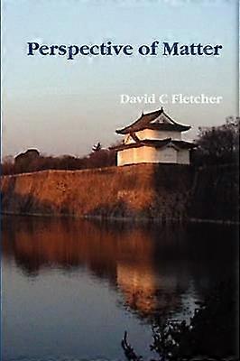 Perspective of Matter