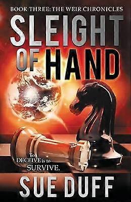 Sleight of Hand Book Three The Weir Chronicles 3