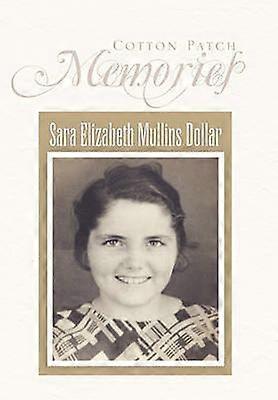 Cotton Patch Memories