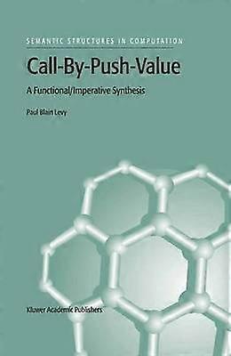 Call-By-Push-Value