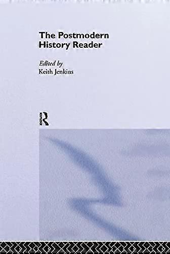 The Postmodern History Reader