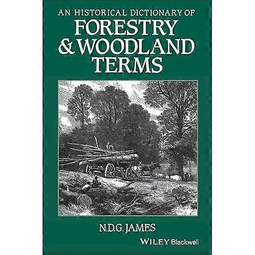 Ein historisches Wörterbuch der Forst- und Waldbegriffe