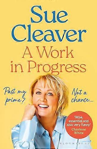A Work In Progress - Sue Cleaver - Paperback - English Book - Memoirs