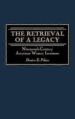 The Retrieval of a Legacy