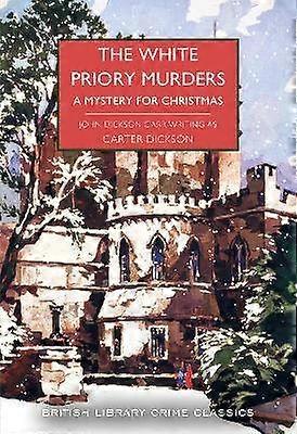 The White Priory Murders