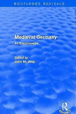 Routledge Revivals: Medieval Germany (2001)
