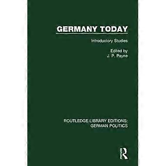 Germany Today (RLE: German Politics)