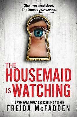 The Housemaid Is Watching