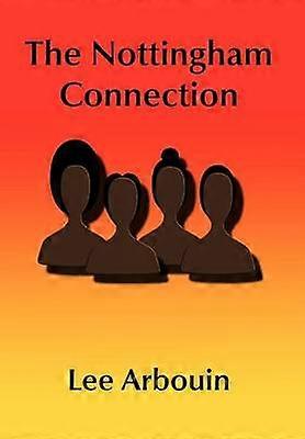 The Nottingham Connection