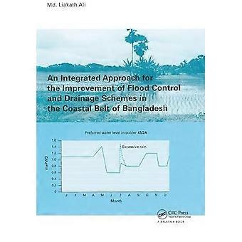 An Integrated Approach for the Improvement of Flood Control and Drainage Schemes in the Coastal Belt of Bangladesh