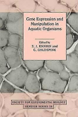 Gene Expression and Manipulation in Aquatic Organisms