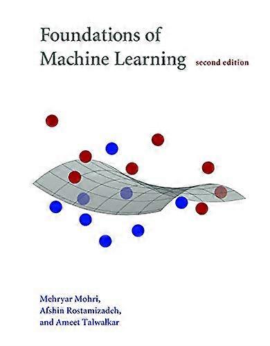 Foundations of Machine Learning (Adaptive Computation and Machine Learning series)