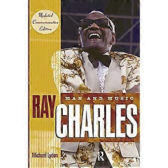 Ray Charles: Mann og musikk