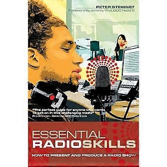 Habilidades de radio esenciales: Cómo presentar y producir un programa de radio