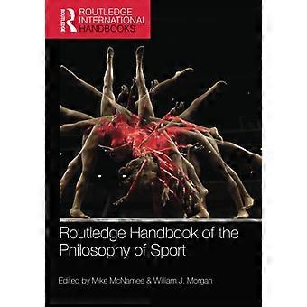 Routledge Håndbog i idrættens filosofi (Routledge International Handbooks)