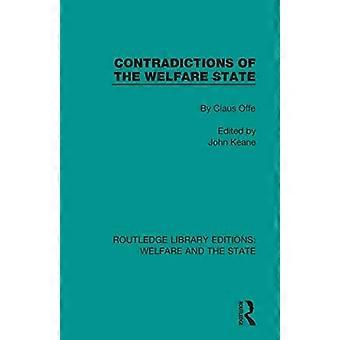 Widersprüche des Wohlfahrtsstaates (Routledge Library Editions: Wohlfahrt und Staat)