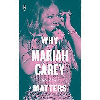 Hvorfor Mariah Carey betyr noe (musikk betyr noe)