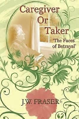 Caregiver or Taker