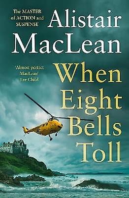When Eight Bells Toll