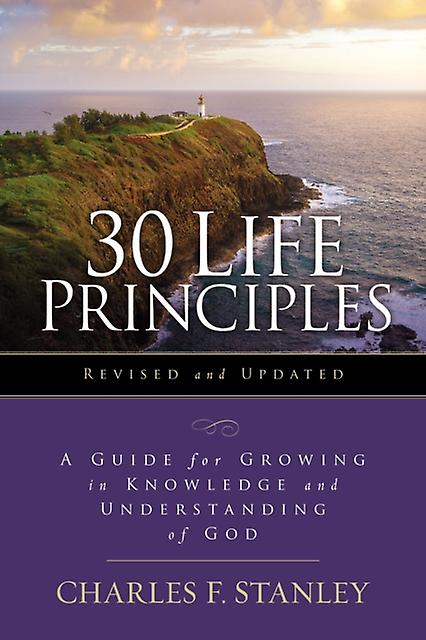 30 Life Principles Revised And Updated by Charles F. Stanley Paperback