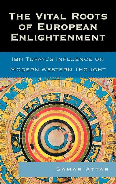 The Vital Roots Of European Enlightenment by Samar Attar Paperback Book
