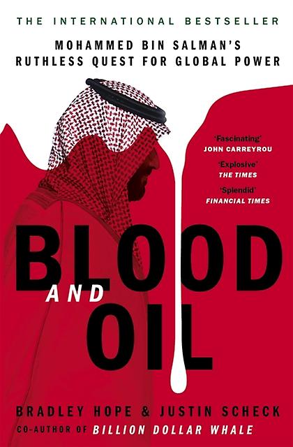 Blood And Oil by Justin Scheck Paperback Book