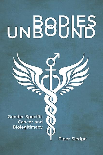Bodies Unbound by Piper Sledge Paperback Book