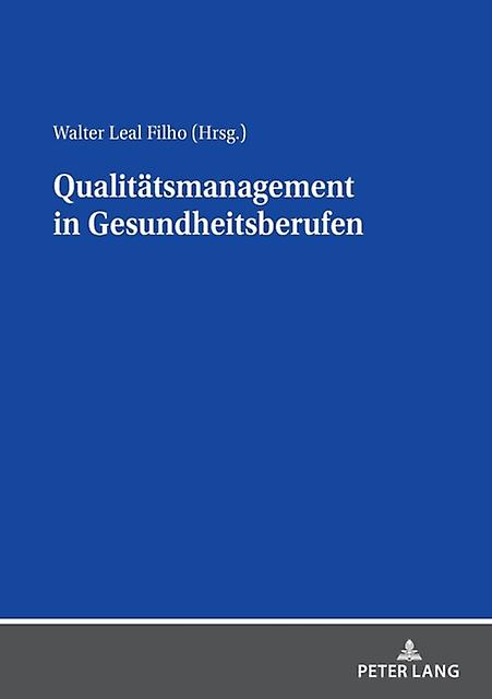 Qualitaetsmanagement In Gesundheitsberufen Paperback