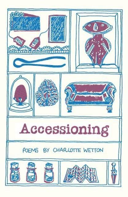 Accessioning by Charlotte Wetton Paperback Book
