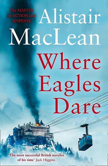 Where Eagles Dare by Alistair MacLean Paperback