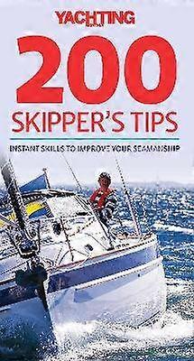 Yachting Monthly 200 Skipper's Tips