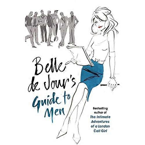 Belle de Jour's Guide to Men