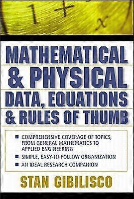 Mathematical and Physical Data Equations and Rules of Thumb