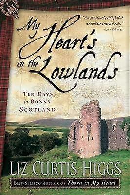 My Heart's in the Lowlands