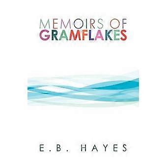 MEMOIRS OF GRAMFLAKES