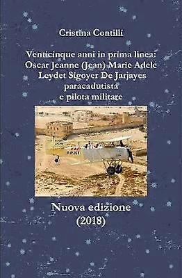 Venticinque anni in prima linea