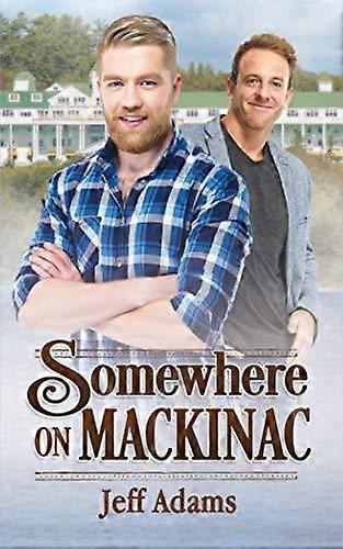 Somewhere On Mackinac by Jeff Adams Paperback