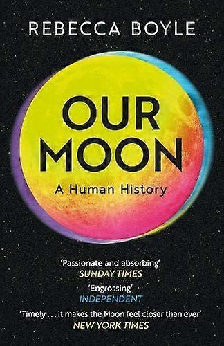 Our Moon by Rebecca Boyle Paperback