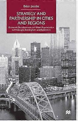 Strategy and Partnership in Cities and Regions