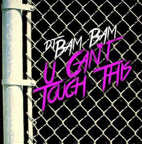 DJ Bam Bam - U Can't Touch This [CD5 MAXI-SINGLE] USA import