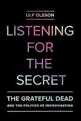 Listening for the Secret