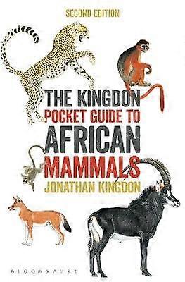The Kingdon Pocket Guide to African Mammals
