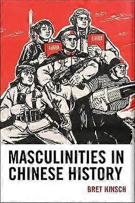 Masculinities in Chinese History