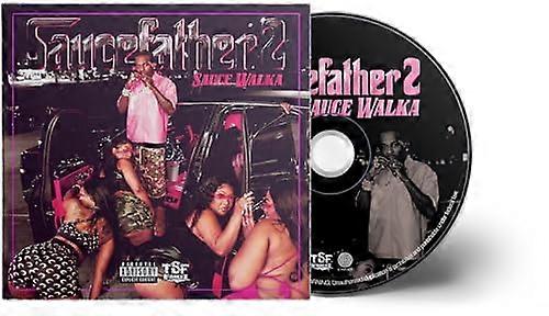 Sauce Walka - Saucefather 2 [CD]