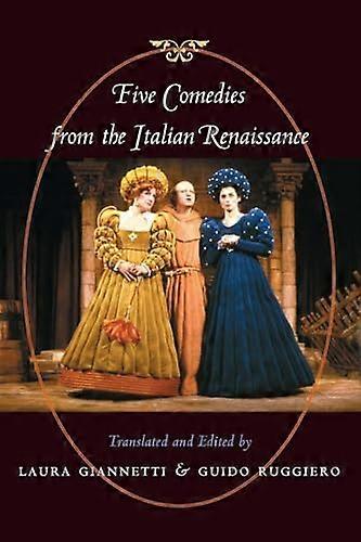 Five Comedies from the Italian Renaissance