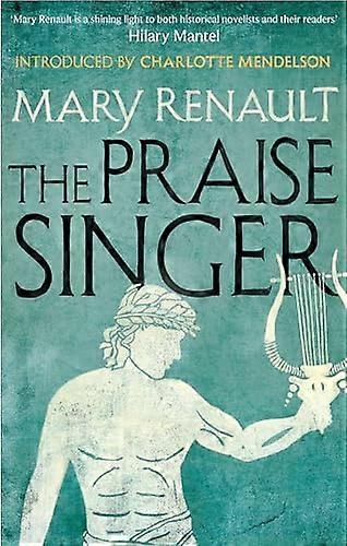 The Praise Singer: A Virago Modern Classic